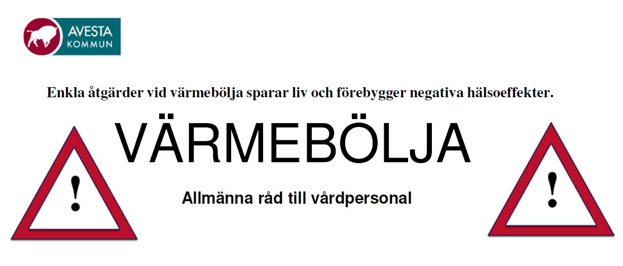 Nu går Avesta kommun ut och ger råd i värmen